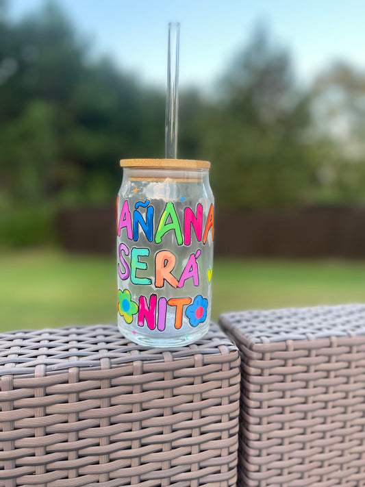 Mañana será Bonito glass cup